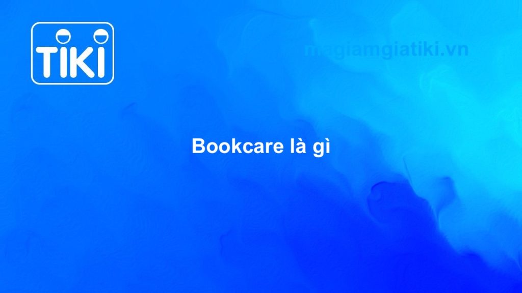 Tiki BookCare là gì, mua ở đâu?